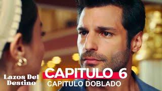 Lazos Del Destino Capitulo 6 (Doblado en Español)