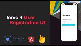 #2:1- Ionic 4, angular and Firebase Tutorials - User Registration (2020!)