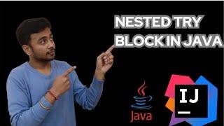 nested try block in java | try block  | exceptions handling | @Skills021