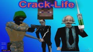 Crack-Life - Playthrough - Part 1