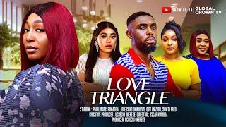 LOVE TRIANGLE - 2025 latest nollywood movie - Pearl Wats - Ray Adeka - Gift Anizoba - Sonita Fred