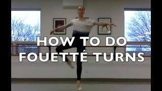 How to do Fouetté Turns!