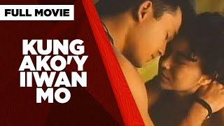 KUNG AKO'Y IIWAN MO: Lorna Tolentino, Gabby Concepcion, Zsa Zsa Padilla & Edu Manzano | Full Movie