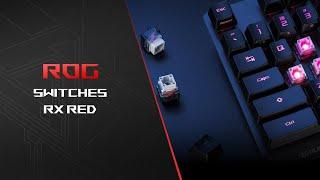 ROG RX Red | Switches ROG | Republic Of Gamers