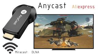 Anycast с Aliexpress. Подключение, режимы Miracast и DLNA, совместимость с твои ПК