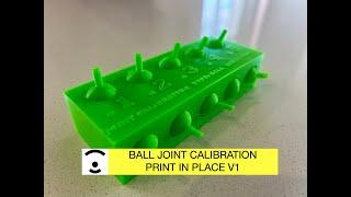 3D Printed Ball Joint Calibration