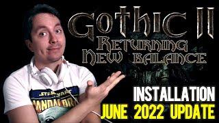 Gothic II - Returning New Balance Installationg Guide - JUNE 2022