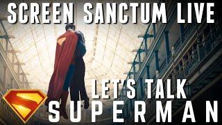 Screen Sanctum Live: Weekly Chat & Discussion 12/20/24 #superman