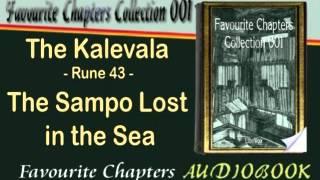 The Kalevala -  Elias Lönnrot - Rune 43 - The Sampo Lost in the Sea Audiobook