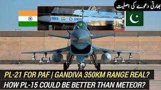 PAF future with PL-21 | India's Astra Mk3 350km range Practical? | PL-15 better than Meteor?