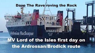 MV Lord Of The Isles first day at Brodick Arran@davetheraverovingtherock