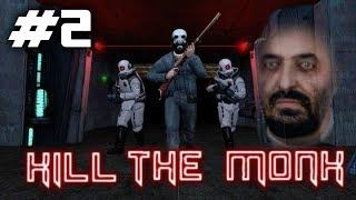 KILL THE MONK - ЗЛОДЕЙ УБИТ! (Серия 2)