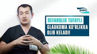 Befarqlik tufayli glaukoma ko’rlikka olib keladi!