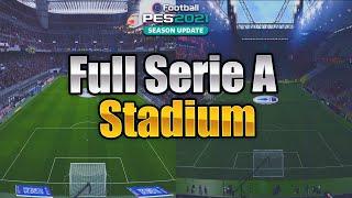 PES 2021 Full Serie A TIM Stadium Pack