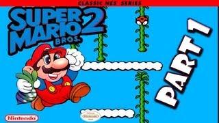 Super Mario Bros. 2 [NES] - Walkthrough | Part #1 [Full HD]