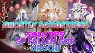 [ONMYOJI] SOLO DPS | SP FALLEN GOD OROCHI in GHOSTLY SONGSTRESS boss?