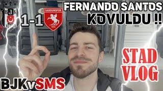 FERNANDO SANTOS KOVULDU! GÜVENLİKLE KAVGA ETTİM! Beşiktaş 1-1 Samsunspor - STAD VLOG Maçın Hikayesi