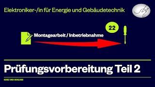 Die Inbetriebnahme der Montagearbeit in der Gesellenprüfung Teil 2