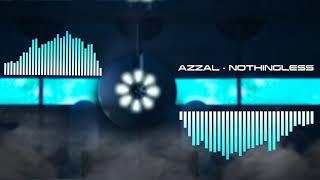 AZZAL - NOTHINGLESS [ TRAP ]