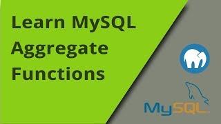 Learning MySQL - Aggregate Functions