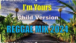 I'm Yours Child Version ( Reggae Remix ) Ft, Dj Rafzkie 2024