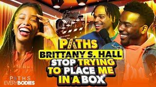 PATHS - Brittany S. Hall - Episode 008