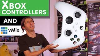 Using your Xbox controller to control your live video productions with vMix.