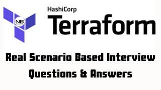 Hashicorp Terraform Real Scenario Based Interview Questions & Answers