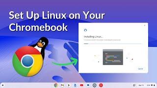 How to Set Up Linux on Your Chromebook