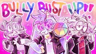  BULLY BUST UP!!! | BBU ANIMATION 