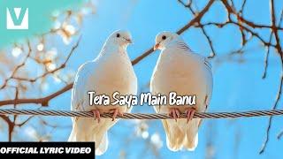 Tera Saya Main Banu (Lyric Video) Krsna Solo - Love Song - Pop Romantic Songs - Voxxora Music