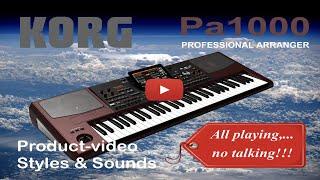 Korg Pa1000 Sounds & styles demo   (ALL PLAYING, NO TALKING!!!)