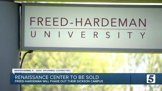 Freed-Hardeman is phasing out their Dickson campus, puts Renaissance Center for sale