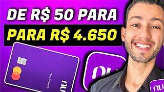 NUBANK - COMO EU AUMENTEI MEU LIMITE DE R$ 50 PARA 4.650 REAIS