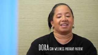 Hear it from the Patient: Dora Talks CHN's Wellness Program