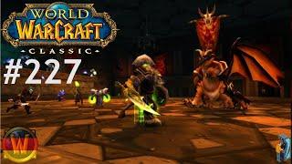 Let's Play WoW Classic  [ #227 ] Pechschwingenhort BWL [ Deustch World of Warcraft HD Live ]