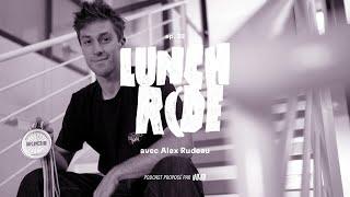 Alex Rudeau : devenir le premier champion du monde de l’histoire | Le Lunch Ride #38