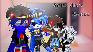 _Sans  Au's React...  [ Part 2 ] • __My Au's __