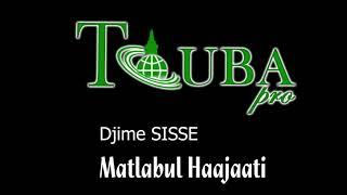 S  Djim Cisse Matlabul Haajaat Sr Moussa ka