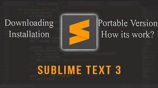 Sublime text 3 |How to download | installation | portable version |