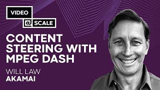 Content Steering with MPEG DASH | Will Law