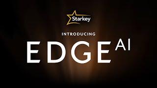 Starkey - Pushing the edge of possibility.