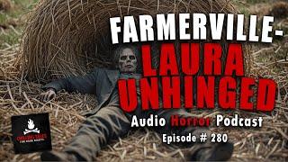 "Farmerville: Part 2" Ep 280  Chilling Tales for Dark Nights (Horror Fiction Podcast) Creepypastas