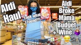 Aldi “Broke Mama Budget” + WINE!!! Mama’s Need Wine 7/24/20