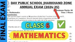 Dav class 6 question paper of maths of annual/final exam 2025 | Dav paper Zone | 2024-25 |