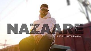 Nazaare (Video) Gifte X Navv Khaana| Eagle Maffia | Latest Punjabi Songs 2022