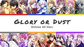 Glory or Dust - Division All Stars [KAN/ROM/ENG]