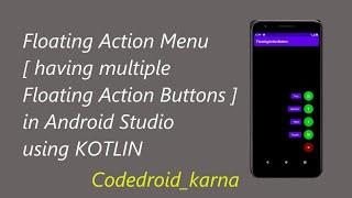 Expandable Floating Action Menu | Floating Action Button having multiple Floating Action Buttons |