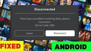 How To Fix Roblox Error Code 260 In Android