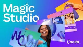 Meet Magic Studio | Let the power of AI supercharge your work